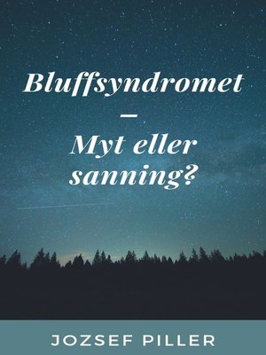 cover image of Bluffsyndromet--Myt eller sanning?